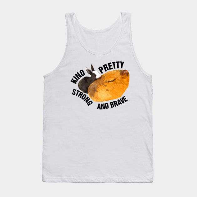 Be Pretty Pretty Strong Pretty Brave Pretty Kind Tank Top by richercollections